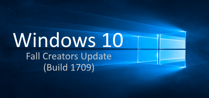 Windows 10 Fall Creators Update (Build 1709)