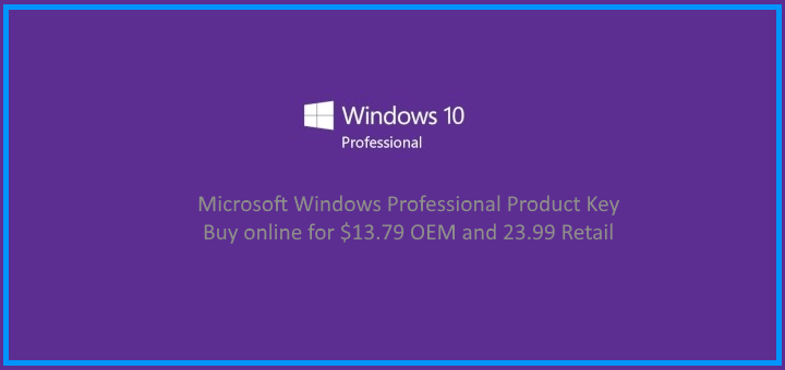 Buy A Genuine Windows 10 Pro For $13.79 – 10/07/2017 – WinkeyFinder